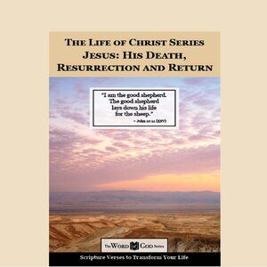 Jesus: His Death, Resurrection, and Return: A Scripture-Based Devotional